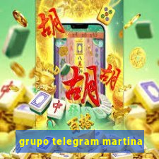 grupo telegram martina